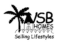 NSB HOMES SELLING LIFESTYLES