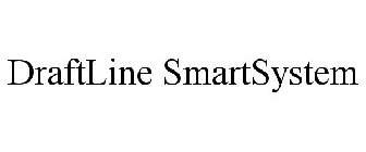 DRAFTLINE SMARTSYSTEM