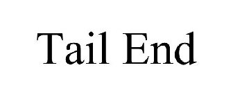 TAIL END