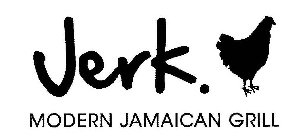 JERK. MODERN JAMAICAN GRILL