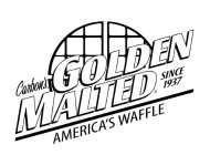 CARBON'S GOLDEN MALTED AMERICA'S WAFFLESINCE 1937