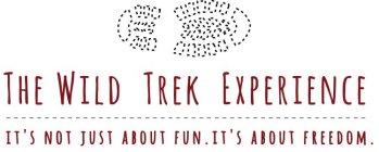 THE WILD TREK EXPERIENCE IT'S NOT JUST ABOUT FUN. IT'S ABOUT FREEDOM