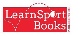 LEARNSPORT BOOKS PUBLISHING CO.