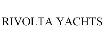 RIVOLTA YACHTS