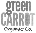 GREEN CARROT ORGANIC CO.