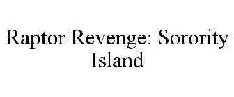 RAPTOR REVENGE: SORORITY ISLAND