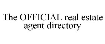 THE OFFICIAL REAL ESTATE AGENT DIRECTORY