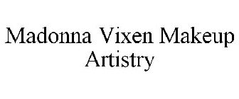 MADONNA VIXEN MAKEUP ARTISTRY