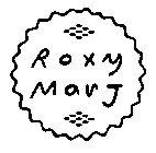 ROXY MARJ