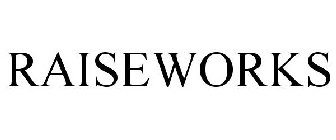 RAISEWORKS