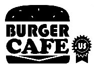 BURGER CAFE .US