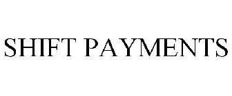 SHIFT PAYMENTS