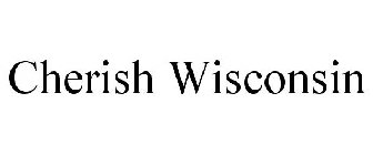 CHERISH WISCONSIN