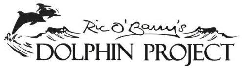 RIC O'BARRY'S DOLPHIN PROJECT