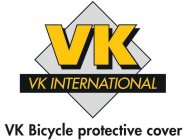 VK VK INTERNATIONAL VK BICYCLE PROTECTIVE COVER