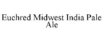 EUCHRED MIDWEST INDIA PALE ALE