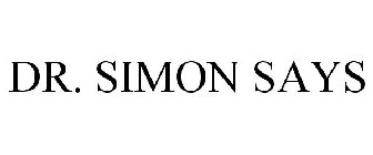 DR. SIMON SAYS
