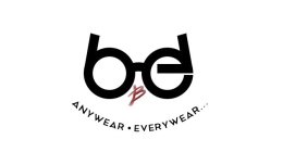 BE B ANYWEAR . EVERYWEAR .....