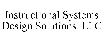INSTRUCTIONAL SYSTEMS DESIGN SOLUTIONS, LLC