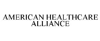 AMERICAN HEALTHCARE ALLIANCE