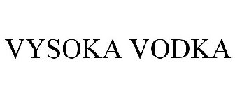 VYSOKA VODKA