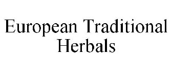 EUROPEAN TRADITIONAL HERBALS