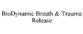 BIODYNAMIC BREATH & TRAUMA RELEASE