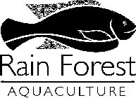 RAIN FOREST AQUACULTURE