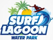 SURF LAGOON WATER PARK