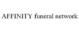 AFFINITY FUNERAL NETWORK