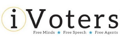 IVOTERS FREE MINDS FREE SPEECH FREE AGENTS