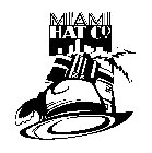 MIAMI HAT CO.