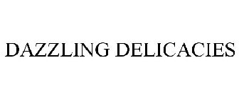 DAZZLING DELICACIES