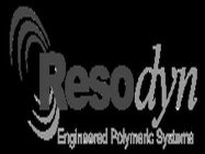 RESODYN ENGINEERED POLYMER SYSTEMS