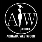 AW COUTURE ADRIANA WESTWOOD