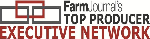 FARMJOURNAL'S TOP PRODUCER EXECUTIVE NETWORK