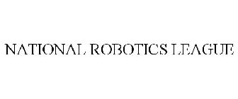 NATIONAL ROBOTICS LEAGUE