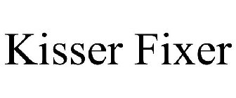 KISSER FIXER