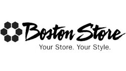 BOSTON STORE YOUR STORE. YOUR STYLE.