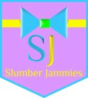 SJ SLUMBER JAMMIES