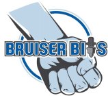 BRUISER BITS