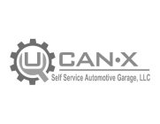 U CAN·X SELF SERVICE AUTOMOTIVE GARAGE, LLC