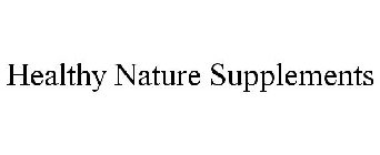 HEALTHY NATURE SUPPLEMENTS