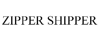 ZIPPER SHIPPER