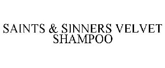 SAINTS & SINNERS VELVET SHAMPOO