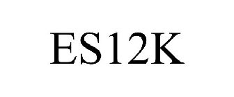 ES12K