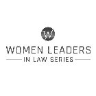 W WOMEN LEADERS IN LAW SERIES