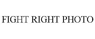 FIGHT RIGHT PHOTO