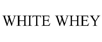 WHITE WHEY