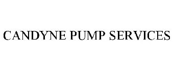 CANDYNE PUMP SERVICES